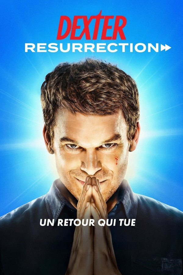 Affiche de Dexter, Resurrection, en streaming IPTV 4K avec IPTV Pro